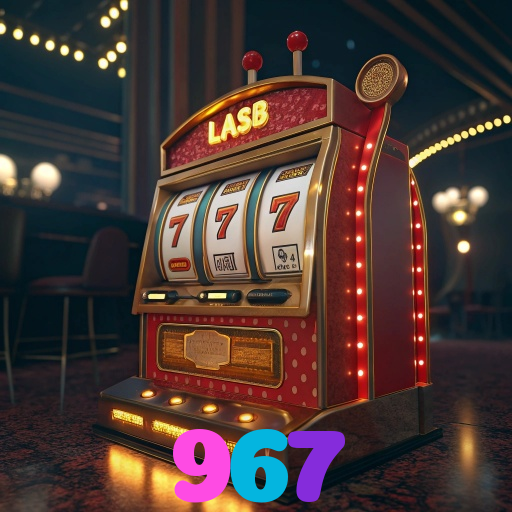 967 - Baixe o app 967 no Google Play e jogue ao vivo
